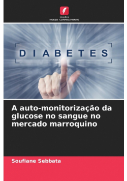 A auto-monitorização da glucose no sangue no mercado marroquino