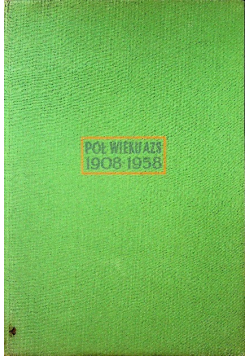 Pół wieku AZS 1908 - 1958