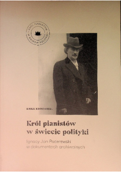 Król Pianistów W Świecie Polityki