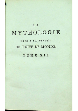 La Mythologie tome XII 1799 r.