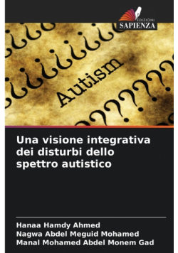 Una visione integrativa dei disturbi dello spettro autistico