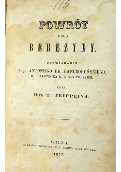 Powrót z pod Berezyny 1857 r.