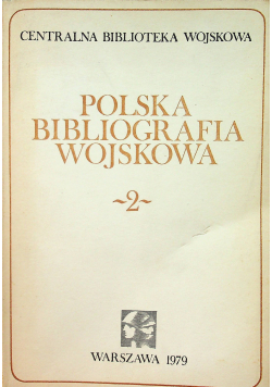 Polska bibliografia wojskowa 2