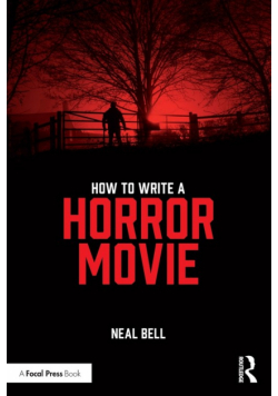 How To Write A Horror Movie