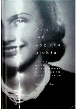 Wiem jak wygląda piekło
