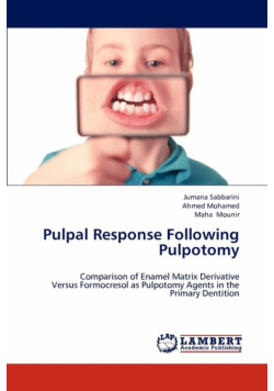 Pulpal Response Following Pulpotomy