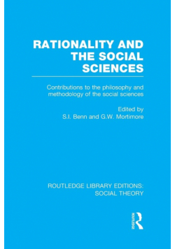 Rationality and the Social Sciences (RLE Social Theory)