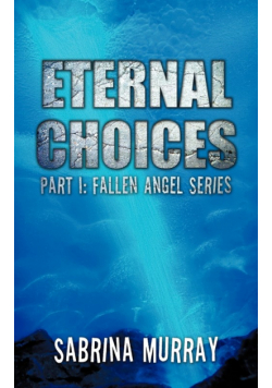 Eternal Choices