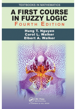 A First Course in Fuzzy Logic
