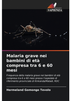 Malaria grave nei bambini di età compresa tra 6 e 60 mesi