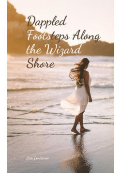 Dappled Footsteps Along the Wizard Shore