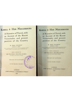 Korea and Her Neighbours Volume I i II 1898 r