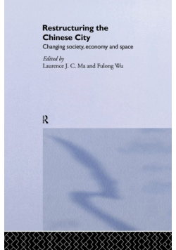 Restructuring the Chinese City