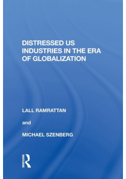 Distressed US Industries in the Era of Globalization