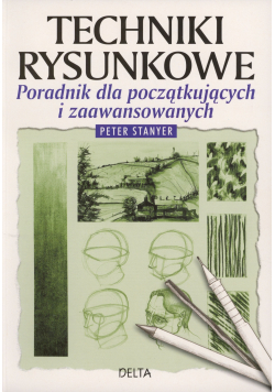 Techniki rysunkowe Poradnik dla początkujących i zaawansowanych
