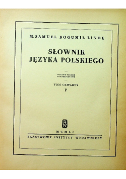 Słownik Języka Polskiego Tom IV