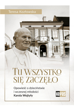 Tu wszystko się zaczęło