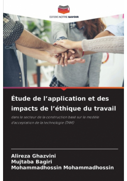 Étude de l'application et des impacts de l'éthique du travail