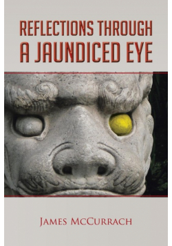 Reflections Through a Jaundiced Eye