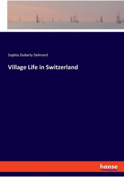 Village Life in Switzerland