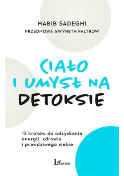 Ciało i umysł na detoksie