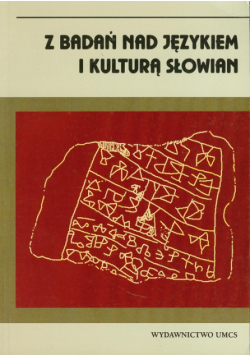 Z badań nad językiem i kulturą Słowian