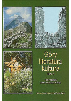 Góry Literatura Kultura Tom 3