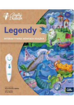 Czytaj z Albikiem. Legendy. Interaktywna mówiąca książka