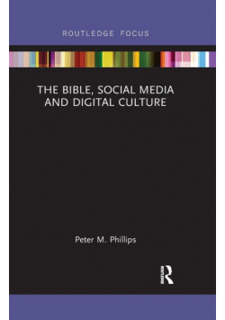 The Bible, Social Media and Digital Culture