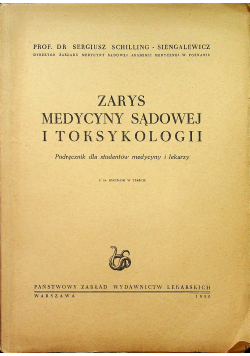 Zarys Medycyny Sądowej i Toksykologii 1950 r.