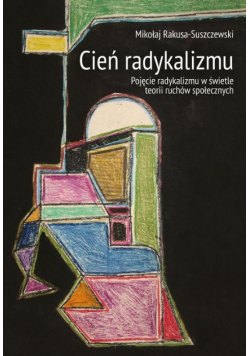 Cień radykalizmu