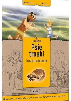 Psie troski - lekturnik - wypisy szkolne