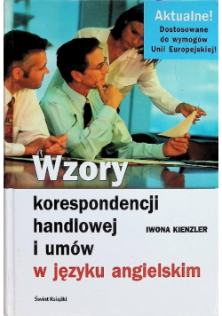 Wzory korespondencji handlowej i umów w  języku angielskim