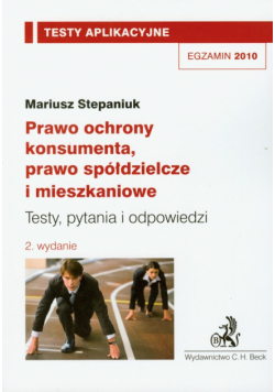Prawo ochrony konsumenta prawo spółdzielcze i mieszkaniowe Testy aplikacyjne 13