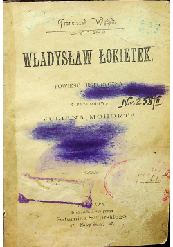Władysław Łokietek 1898 r.