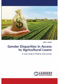 Gender Disparities in Access to Agricultural Loans