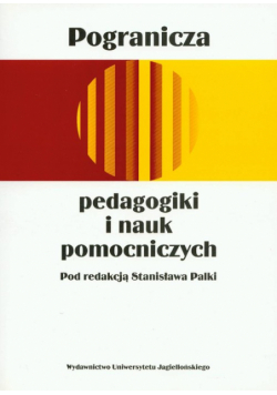 Pogranicza pedagogiki i nauk pomocniczych