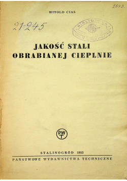 Jakość stali obrabianej cieplnej