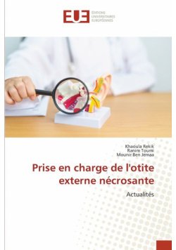Prise en charge de l'otite externe nécrosante