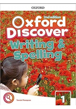 Oxford Discover 2E 1 Writing and Spelling