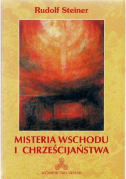 Misteria Wschodu i chrześcijaństwa