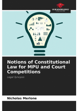 Notions of Constitutional Law for MPU and Court Competitions