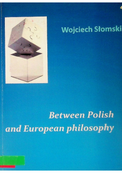 Between Polish and Europan philosophy
