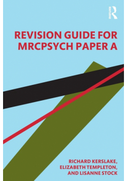 Revision Guide for MRCPsych Paper A