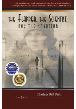The Flapper, the Scientist, and the Saboteur