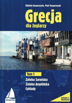 Grecja dla żeglarzy T.1 Zatoka Sarońska...