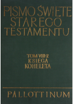 Pismo Święte Starego Testamentu Tom VIII część 2