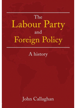 The Labour Party and Foreign Policy