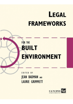 Legal Frameworks for the Built Environment