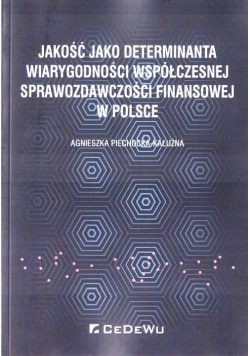 Jakość jako determinanta wiarygodności...